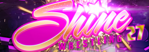 Shine 27 Results – May 15th, 2015